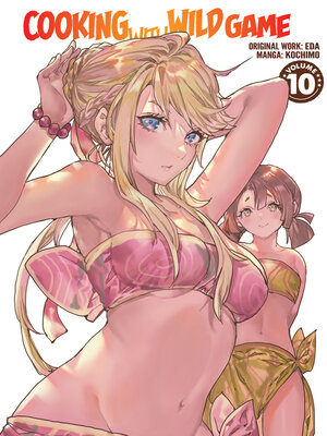 cover image of Cooking With Wild Game, Volume 10